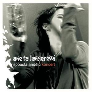 Aneta Langerová Spousta andělů - koncert, 2005