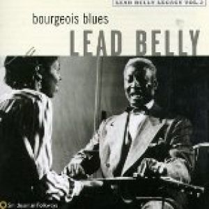 Lead Belly Bourgeois Blues, 1997
