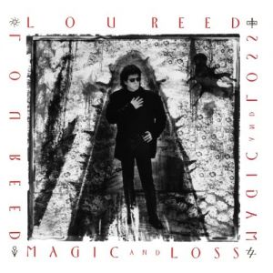 Lou Reed Magic and Loss, 1992