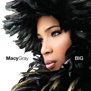 Macy Gray Big, 2007