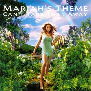 Can't Take That Away (Mariah's Theme) Album 