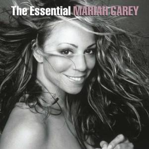 The Essential Mariah Carey Album 
