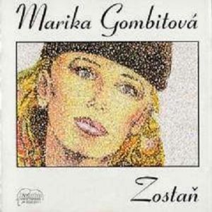 Marika Gombitová Zostaň, 1994
