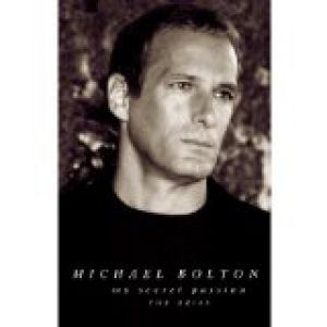 Michael Bolton My Secret Passion, 1998