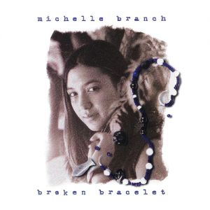 Michelle Branch Broken Bracelet, 2000