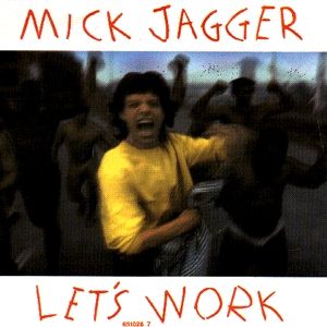 Album Let's Work - Mick Jagger