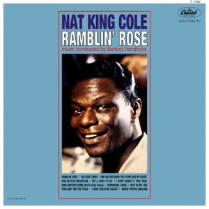 Nat King Cole Ramblin' Rose, 1962