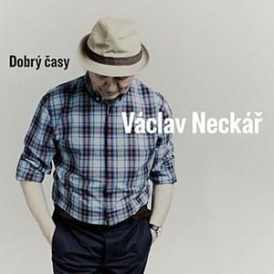 Václav Neckář Dobrý časy, 2012