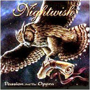Album Passion and the Opera - Nightwish