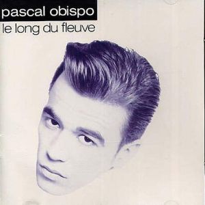 Album Le long du fleuve - Pascal Obispo