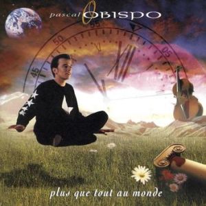 Album Plus que tout au monde - Pascal Obispo