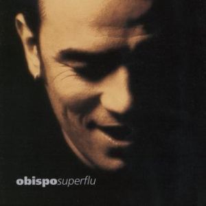 Album Superflu - Pascal Obispo