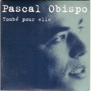 Album Tombé pour elle - Pascal Obispo