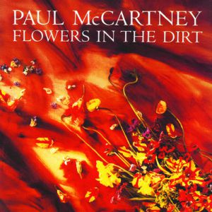 Paul McCartney Flowers in the Dirt, 1989