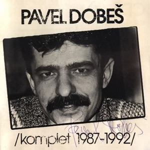 Pavel Dobeš Komplet 1987 - 1992, 1999