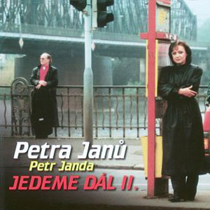 Petra Janů Jedeme dál II, 2000