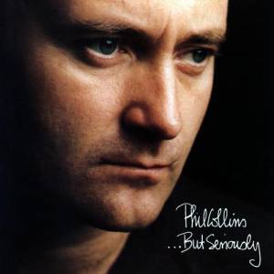 Phil Collins ...But Seriously, 1989