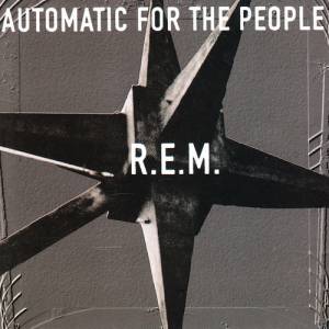 R.E.M. Automatic for the People, 1992