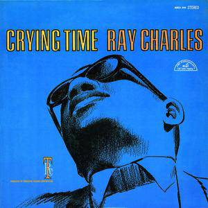 Ray Charles Crying Time, 1966