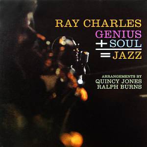 Album Ray Charles - Genius + Soul = Jazz