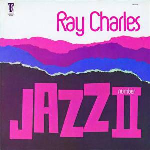 Ray Charles Jazz Number II, 1973