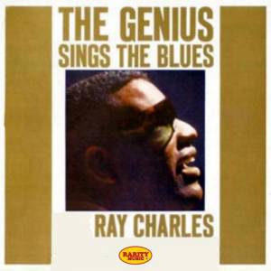 Ray Charles The Genius Sings The Blues, 1961
