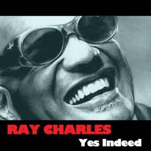 Ray Charles Yes Indeed, 1958
