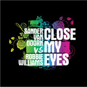 Robbie Williams Close My Eyes, 2009