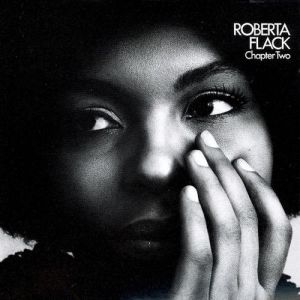 Roberta Flack Chapter Two, 1970