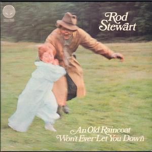 Rod Stewart An Old Raincoat Won't Ever Let You Down, 1970