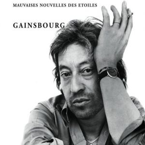 Serge Gainsbourg Mauvaises nouvelles des étoiles, 1981