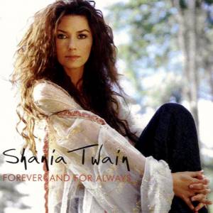 Shania Twain Forever And For Always, 2003