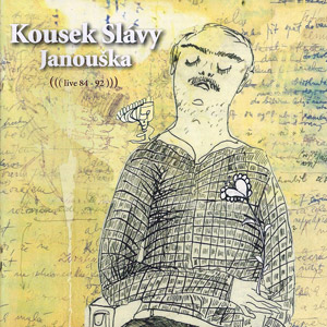 Album Slávek Janoušek - Kousek Slávy Janouška