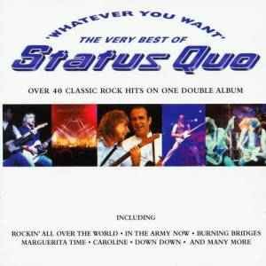 Whatever You Want: The Very Best of Status Quo - album