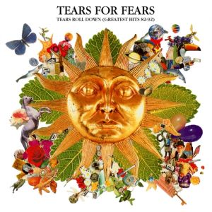 Tears Roll Down (Greatest Hits 82–92) - album