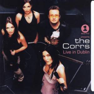 The Corrs, Live in Dublin Album 