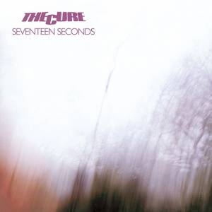 Seventeen Seconds Album 