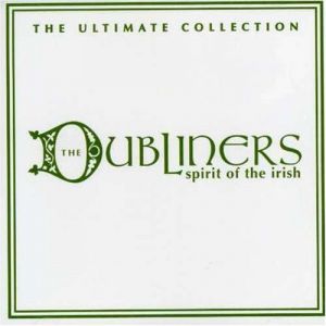 The Dubliners Spirit Of The Irish, 2003
