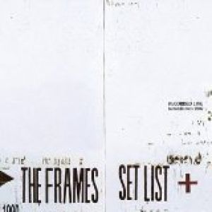 The Frames Set List, 2003
