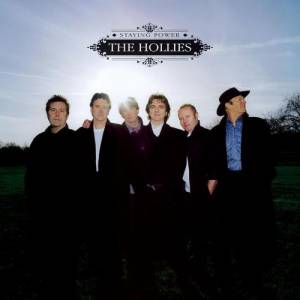 The Hollies Staying Power, 2006