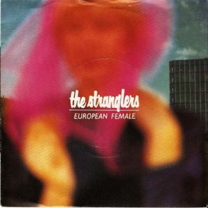 The Stranglers European Female, 1982