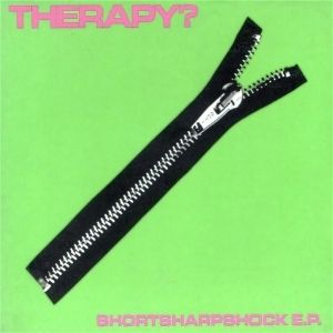 Album Therapy? - Shortsharpshock EP