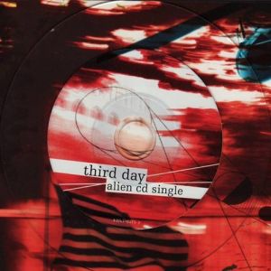 Third Day Alien, 2000