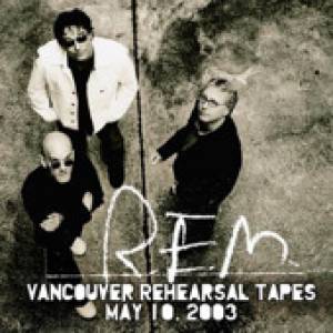 Vancouver Rehearsal Tapes
