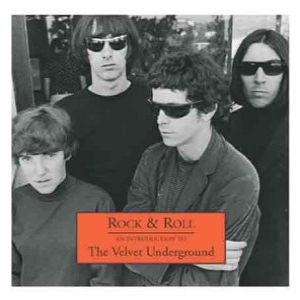 Rock and Roll: an Introduction to The Velvet Underground