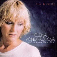 Helena Vondráčková Blázen, kdo se lásky zříká: Hity & rarity, 2008