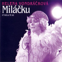 Helena Vondráčková Miláčku: 47 hitů ze 70. let, 2000