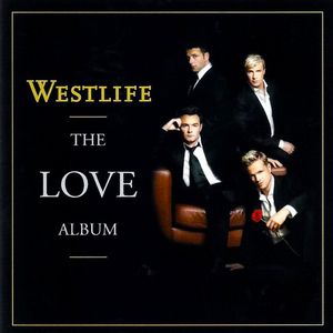 Westlife The Love Album, 2006