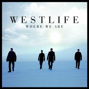 Westlife Where We Are, 2009