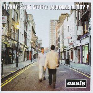 (What's the Story) Morning Glory?: Singles